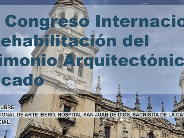 Descuentos para colegiados en el Congreso Internacional de Rehabilitación del Patrimonio Arquitectónico y Edificado